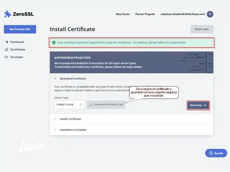 12. Es hora de descargar el certificado e instalarlo en tu servicio de web hosting